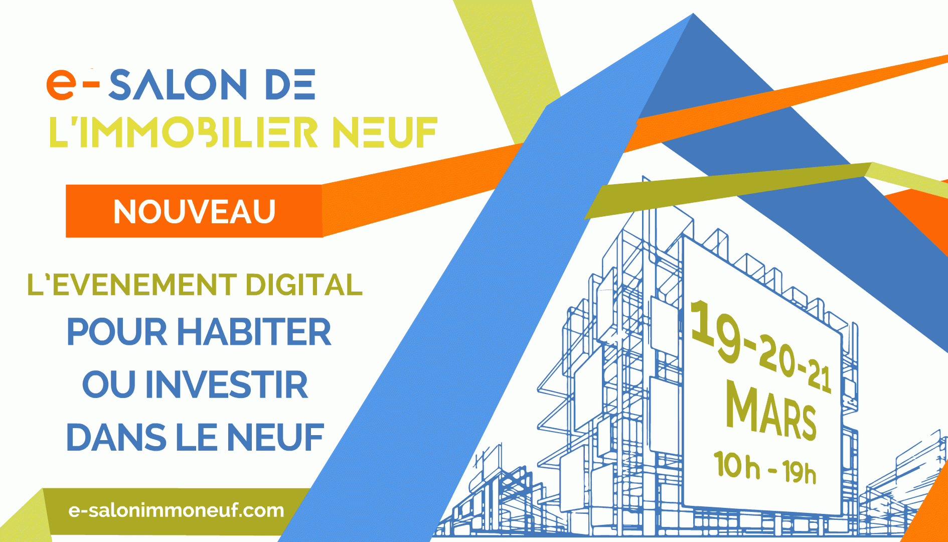 SALON DE L’ IMMOBILIER NEUF - DIGITAL