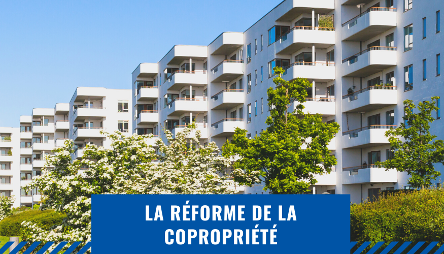 La réforme de la copropriété