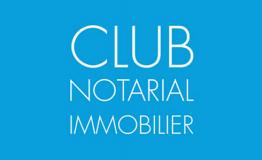 Le Club Notarial de l'Immobilier